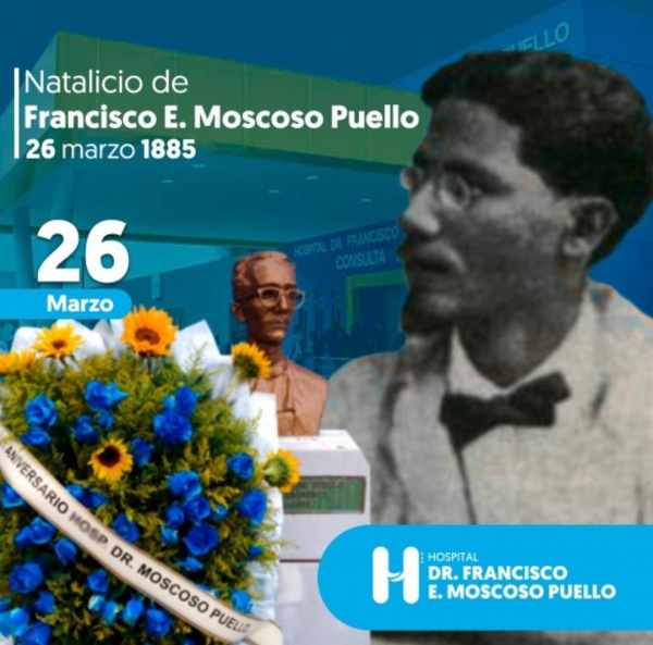 Natalicio de Francisco Moscoso Puello